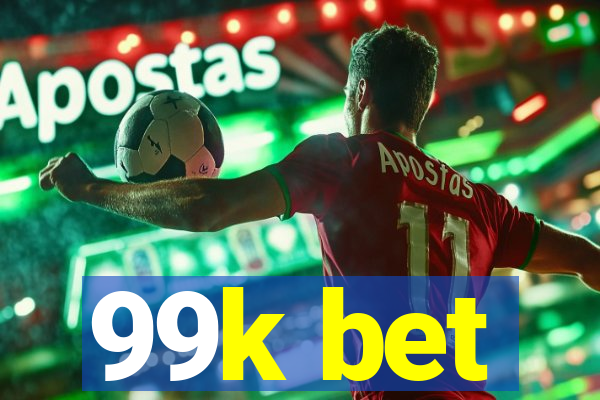 99k bet